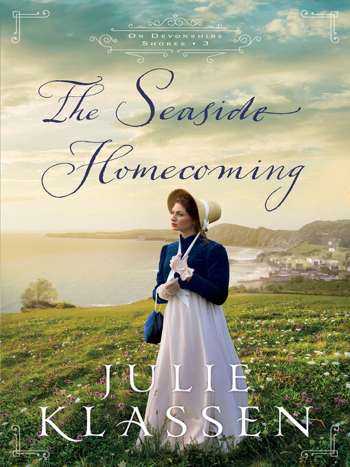 Title details for The Seaside Homecoming by Julie Klassen - Wait list